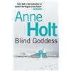 Anne Holt Blind Goddess (Tascabile) Hanne Wilhelmsen Series