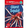 DK Super Readers Level 3 Giant Squid (Tascabile) DK Super Readers