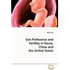 Hosik Min Son Preference and Fertility in Korea, China and the Unite (Tascabile)