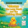 Hidayah Asfand Momo the Lazy Duck and the Talking River (Tascabile)