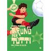 Giunti Psychometrics Bruno per tutti. Una storia di calcio