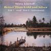 Yelena Eckemoff Better Than Gold and Silver: Disk 1 - Vocal Disk 2 - Instru (CD)