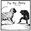 No No Zero Rough Stuff (CD)