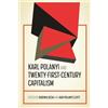 Radhika Desai Karl Polanyi and Twenty-First-Century Capitalis (Copertina rigida)