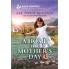 Lee Tobin McClain A Home for Mother's Day (Tascabile) Holiday Haven