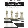 James Demery The Fastest Way to Improve at Chess (Tascabile)