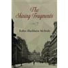 Robin Blackburn McBride The Shining Fragments (Tascabile) Essential Prose Series