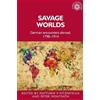 Peter Monteath Savage Worlds (Copertina rigida) Studies in Imperialism
