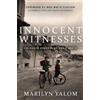 Marilyn Yalom Innocent Witnesses (Copertina rigida)