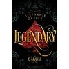Stephanie Garber Legendary (Tascabile) Caraval Novel