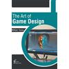 The Art of Game Design (Copertina rigida)