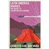 Ernesto Che Guevara Latin America Diaries (Tascabile)