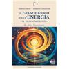 Stazione Celeste Il grande gioco dell'energia. Il riconoscimento