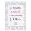 Passing Notes Education 20 Selected Chorales: Harmonised by J. S. Bach