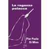 Hopefulmonster La ragazza polacca