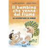 Feltrinelli Il bambino che venne dal fiume. Le avventure di Mosè