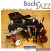RONDEAU Bach In Jazz - He Is The Strength Of My