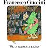 FRANCESCO GUCCINI FRA LA VIA EMILIA E IL WEST - 40° ANNIVERSARIO (CD)