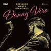 Danny Vera Pressure Makes Diamonds (CD)