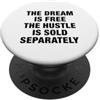 The Greatest Quotes Of All Time Apparel Il sogno è gratis citazione motivazionale PopSockets PopGrip Adesivo