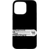 Manual Car Enthusiast Three Pedal Transm Custodia per iPhone 15 Pro Max La felicità non è automatica a 6 velocità con cambio manuale