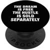 The Greatest Quotes Of All Time Apparel Il sogno è gratis citazione motivazionale PopSockets PopGrip Adesivo
