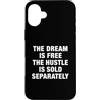 The Greatest Quotes Of All Time Apparel Custodia per iPhone 16 Plus Il sogno è gratis citazione motivazionale