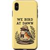 Birding Adventures Co. Custodia per iPhone XS Max Noi Uccelli All'alba Birder Wildlife Observer American Robin