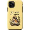 Birding Adventures Co. Custodia per iPhone 11 Pro Noi Uccelli All'alba Birder Wildlife Observer American Robin