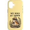 Birding Adventures Co. Custodia per iPhone 16 Noi Uccelli All'alba Birder Wildlife Observer American Robin
