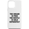 The Greatest Quotes Of All Time Apparel Custodia per iPhone 13 Pro Max Il sogno è gratis citazione motivazionale