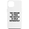 The Greatest Quotes Of All Time Apparel Custodia per iPhone 13 Il sogno è gratis citazione motivazionale