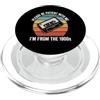 Funny Sayings & Funny Designs Io sono dal 1900 divertente con scritta in inglese I'm From The 1900s PopSockets PopGrip per MagSafe