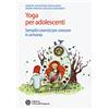 L'Età dell'Acquario Yoga per adolescenti. Semplici esercizi per crescere in armonia