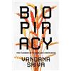 Vandana Shiva Biopiracy (Tascabile)