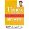 Joyce Meyer Tienes Que Atreverte (Tascabile)