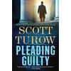 Scott Turow Pleading Guilty (Tascabile)