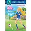 You Can Be a Soccer Player (Barbie) (Tascabile) Step into Reading, Step 2