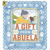 Cecilia Ruiz A Gift from Abuela (Tascabile)