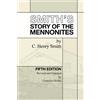 C. Henry Smith Smith's Story of the Mennonites (Tascabile)