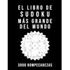 Sudoku Mania El Libro De Sudoku Más Grande Del Mundo - 3000 Rompecab (Tascabile)