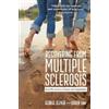 George Jelinek Recovering From Multiple Sclerosis (Tascabile)