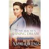 Naomi Rawlings Tomorrow's Shining Dream (Tascabile) Texas Promise
