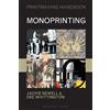 Dee Whittington Jackie Newell Monoprinting (Tascabile) Printmaking Handbooks