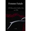 L J Eden Femme Fatale (Tascabile)