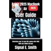 Signal E Smith Apple 2025 MacBook Air User Guide (Tascabile)