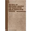 Christina Schäf The Role of Discourse Analysis for Translatio (Copertina rigida)