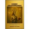 Adrianus Callistus Codex Seraphinianus (Tascabile)