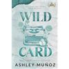 Ashley Munoz Wild Card (Tascabile)