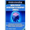 Gideon Hyde Understanding Multiple System Atrophy (Msa) (Tascabile)